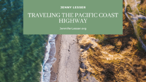 Jennifer Lesser Traveling the Pacific Coast Highway